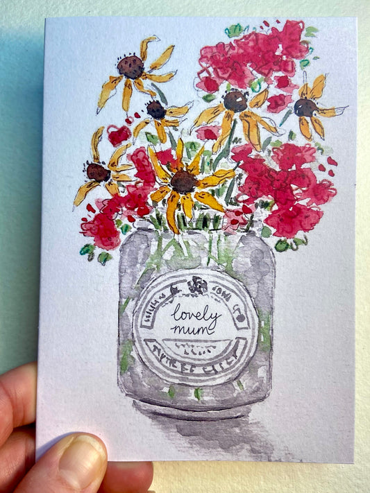 “Mothers’ Day Flowers in Jam Jar” Mothers’ Day Watercolour - 10.5cm x 14.8 cm (A6) Card made from recycled material